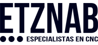 ETZNAB Especialistas en CNC